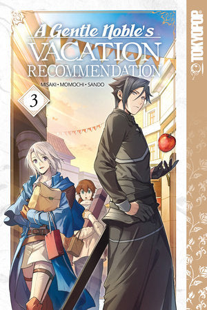 A Gentle Noble's Vacation Recommendation, Volume 3 Paperback by Momochi