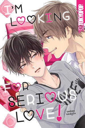 I'm Looking for Serious Love! Paperback by Shoko Rakuta