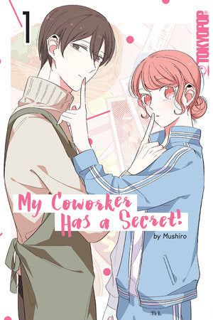 My Coworker Has a Secret!, Volume 1 Paperback by Mushiro