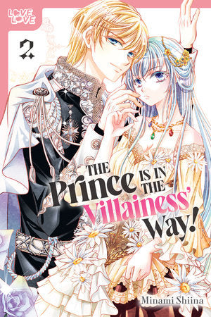 The Prince Is in the Villainess' Way!, Volume 2 Paperback by Minami Shiina