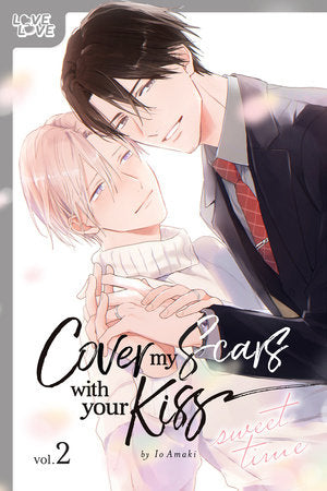 Cover My Scars With Your Kiss, Volume 2 Paperback by Io Amaki
