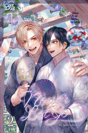 Never Let Go, Volume 2 Paperback by Saki Sakimoto