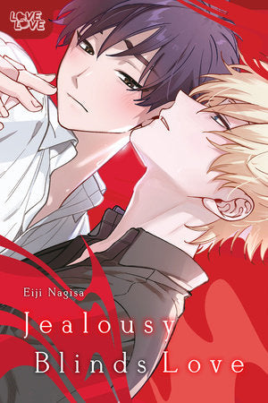 Jealousy Blinds Love Paperback by Eiji Nagisa