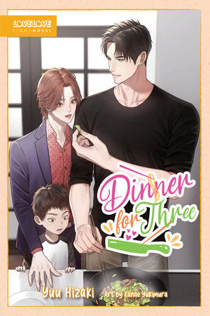 Dinner for Three (BL Light Novel) Paperback by Hizaki Isamu