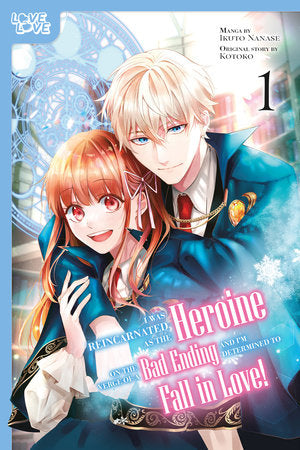 I Was Reincarnated as the Heroine on the Verge of a Bad Ending, and I'm Determined to Fall in Love!, Volume 1 Paperback by Kotoko
