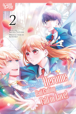 I Was Reincarnated as the Heroine on the Verge of a Bad Ending, and I'm Determined to Fall in Love!, Volume 2 Paperback by Kotoko