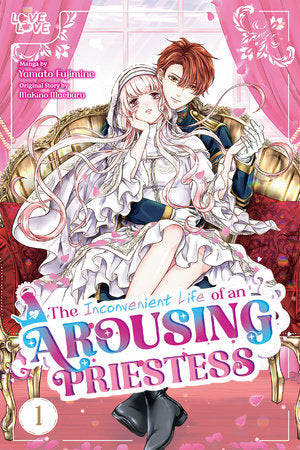 The Inconvenient Life of an Arousing Priestess, Volume 1 Paperback by Yamato Fujimine