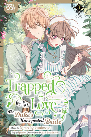 Trapped By His Love: The Duke's Unexpected Bride, Volume 3 Paperback by Kotoko