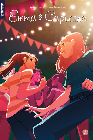 Emma & Capucine, Volume 3 Paperback by Jérôme Hamon