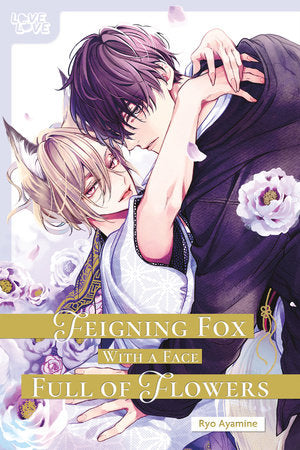 Feigning Fox with a Face Full of Flowers Paperback by Ryo Ayamine