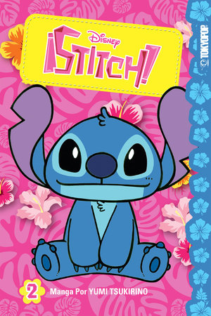 Disney Manga: ¡Stitch!, Volumen 2 (Español) Paperback by Yumi Tsukurino