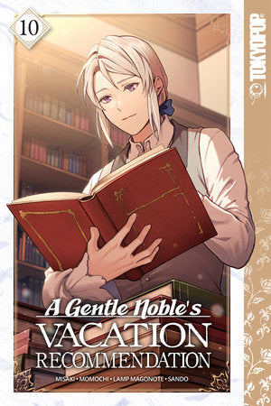 A Gentle Noble's Vacation Recommendation, Volume 10 Paperback by Misaki