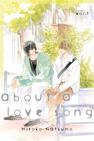 About a Love Song, Volume 1 Paperback by Hiroko Natsuno