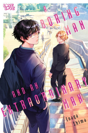 A Boring Man and an Extraordinary Man Paperback by Enaga Shima