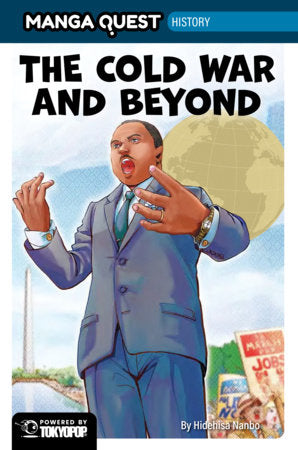 Manga Quest History: The Cold War and Beyond Paperback by Hidehisa Nanbo