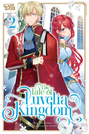 The Tale of Luvelia Kingdom, Volume 2 Paperback by Keiko