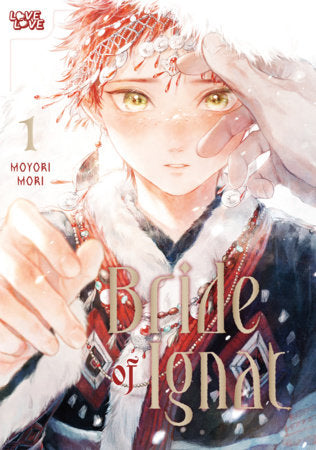 Bride of Ignat, Volume 1 Hardcover by Moyori Mori