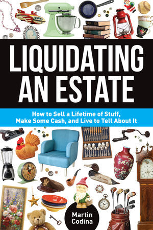 Liquidating an Estate Paperback by Martin Codina