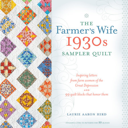 The Farmer's Wife 1930s Sampler Quilt Paperback by Laurie Aaron Hird