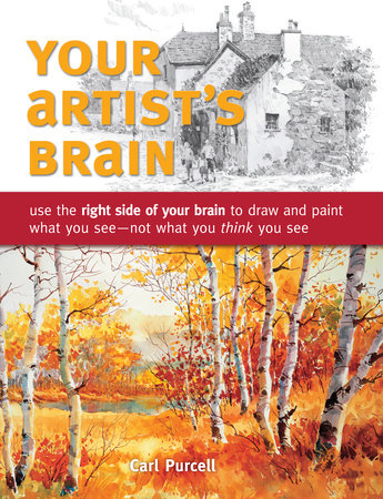 Your Artist's Brain Paperback by Carl Purcell