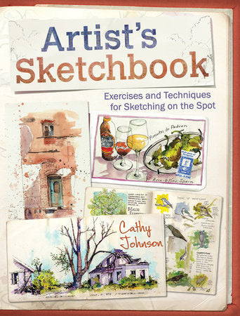 Artist's Sketchbook Paperback by Cathy Johnson