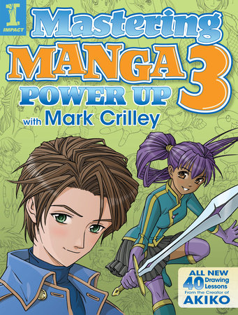 Mastering Manga 3 Paperback by Mark Crilley