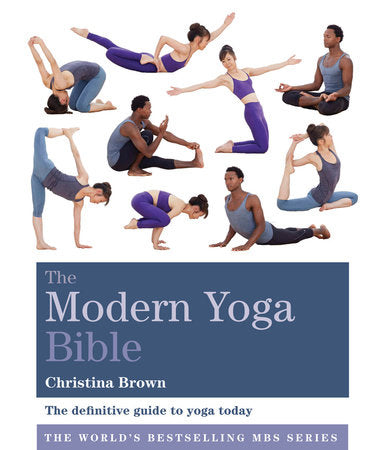 Modern Yoga Bible Paperback by Christina Brown