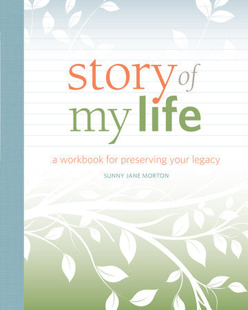 Story of My Life Paperback by Sunny Jane Morton