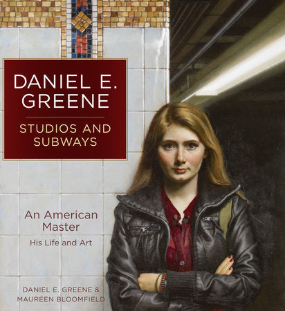 Daniel E. Greene Studios and Subways Hardcover by Daniel E Greene