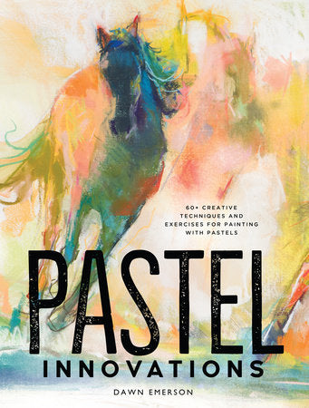 Pastel Innovations Hardcover by Dawn Emerson