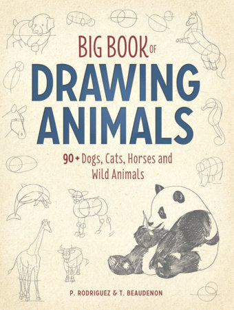 Big Book of Drawing Animals Paperback by Thierry Beaudenon