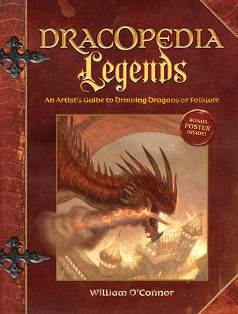 Dracopedia Legends Hardcover by William O'Connor