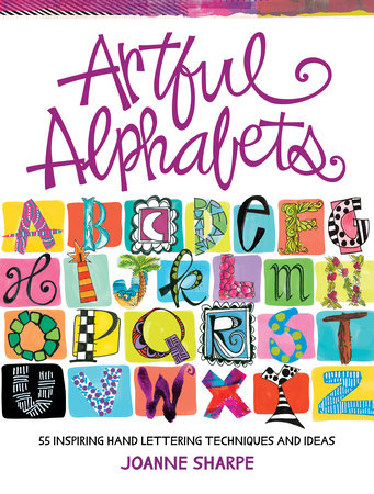 Artful Alphabets Paperback by Joanne Sharpe