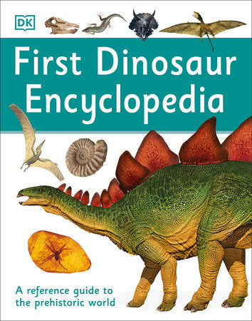 First Dinosaur Encyclopedia Hardcover by DK