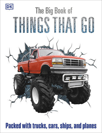 The Big Book of Things That Go Hardcover by DK