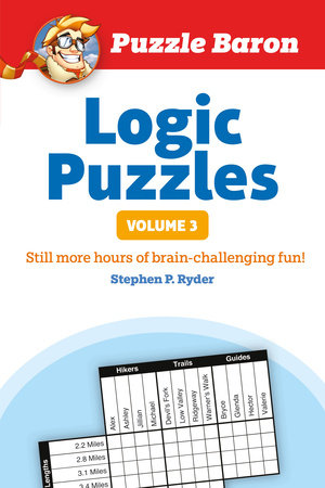 Puzzle Baron's Logic Puzzles, Volume 3 Paperback by Puzzle Baron