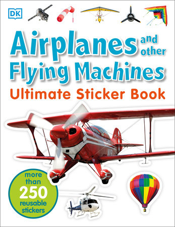 Ultimate Sticker Book: Airplanes and Other Flying Machines Paperback by DK
