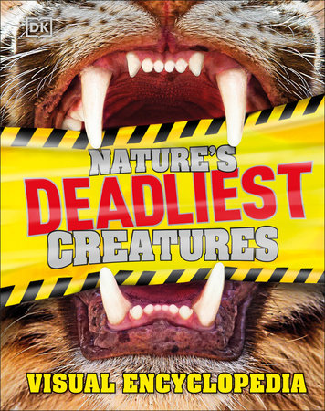 Nature's Deadliest Creatures Visual Encyclopedia Hardcover by DK