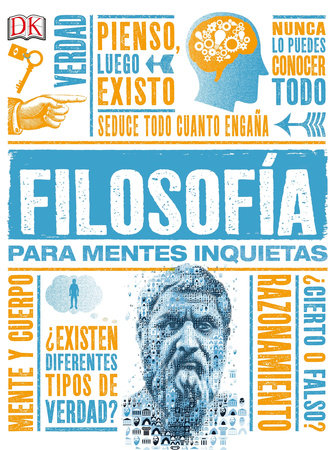 Filosofia para mentes inquietas (Heads Up Philosophy) Hardcover by DK