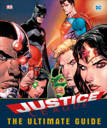 DC Comics Justice League The Ultimate Guide Hardcover by Landry Walker