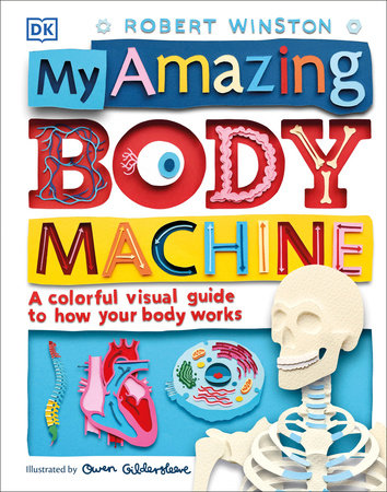 My Amazing Body Machine Hardcover by Robert Winston