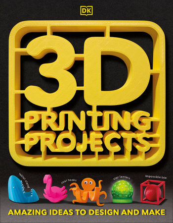 3D Printing Projects Paperback by DK