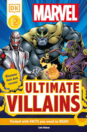 DK Readers L2: Marvel's Ultimate Villains Paperback by Cefn Ridout