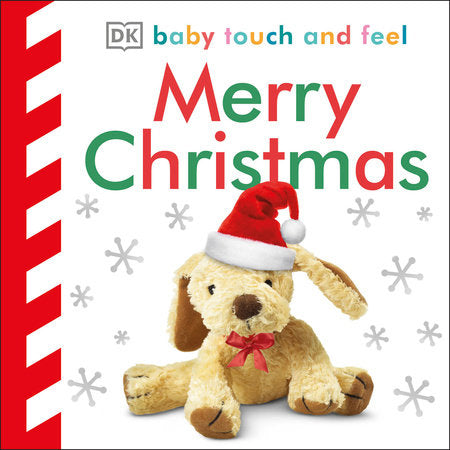 Baby Touch and Feel Merry Christmas Board Book by DK