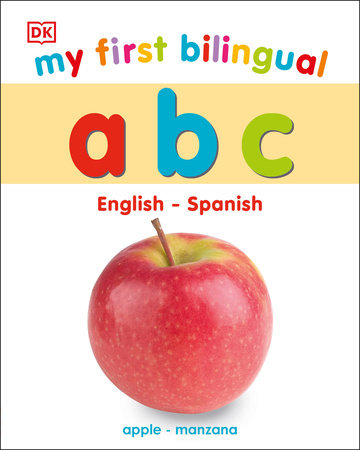 My First Bilingual A B C Board Book by DK