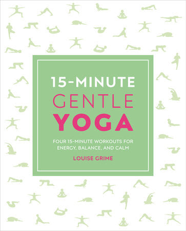 15-Minute Gentle Yoga TR by Louise Grime