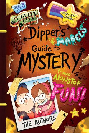 Gravity Falls: Dipper's and Mabel's Guide to Mystery and Nonstop Fun! Hardcover by Rob Renzetti