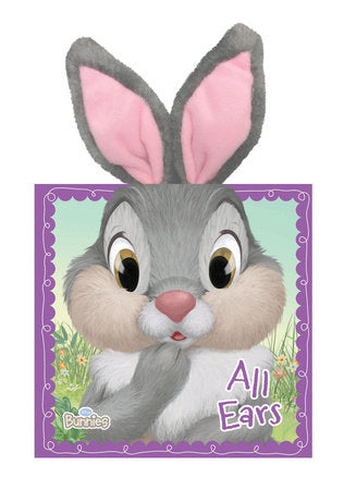 Disney Bunnies: All Ears Board Book by Calliope Glass
