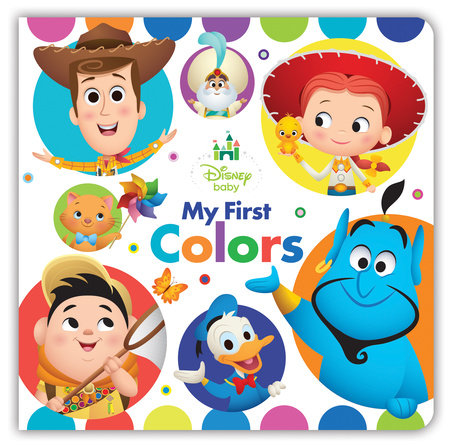 Disney Baby: My First Colors Board Book by Disney Books