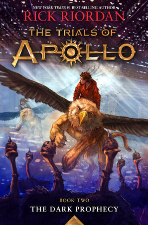 Trials of Apollo, The Book Two: Dark Prophecy, The-Trials of Apollo, The Book Two Hardcover by Rick Riordan